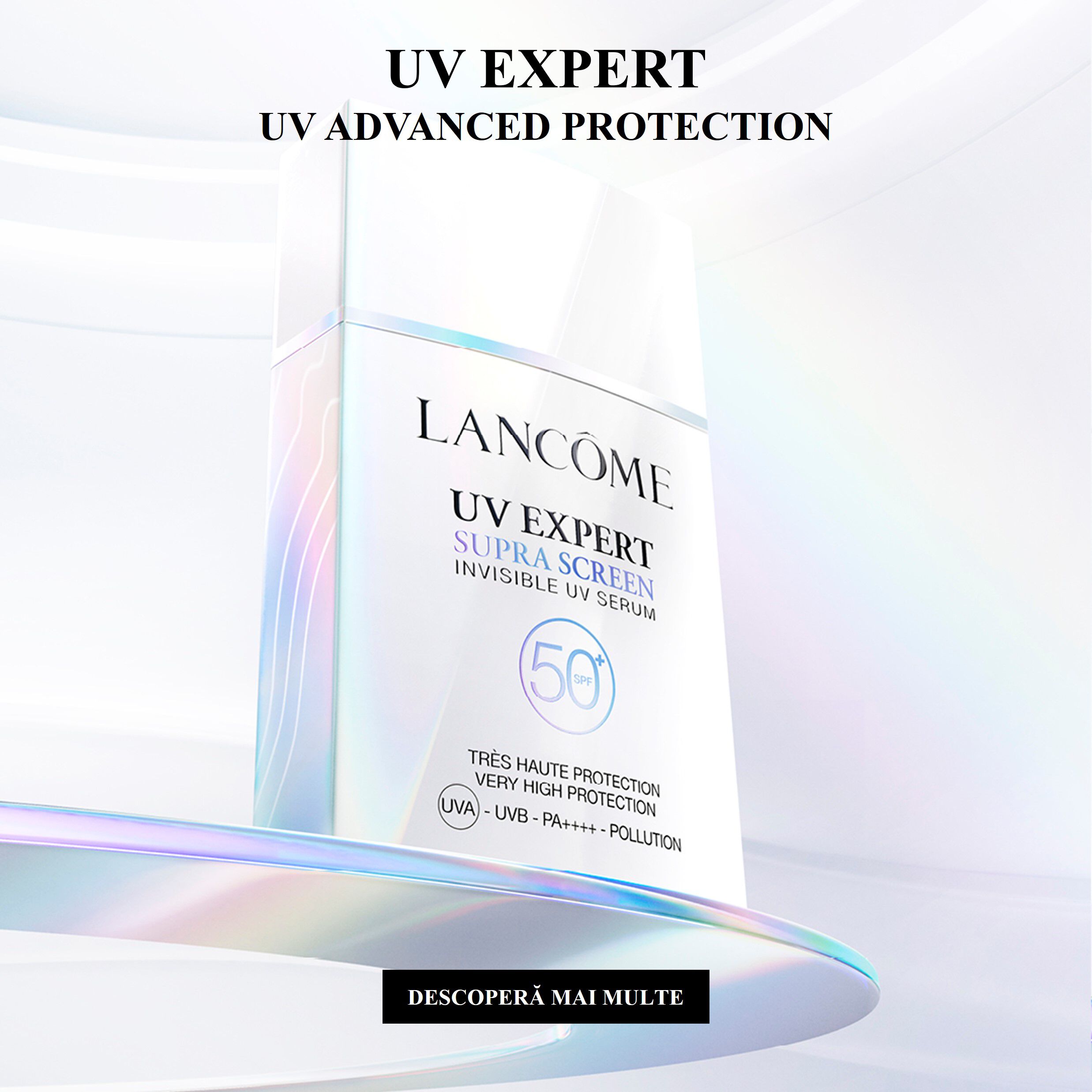 Flacon de ser cu protecție solară UV Expert de la Lancome, afișat pe un fundal minimalist, cu text care promovează protecția avansată impotriva razelor UV.